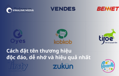 Cách đặt tên thương hiệu độc đáo, dễ nhớ và hiệu quả nhất